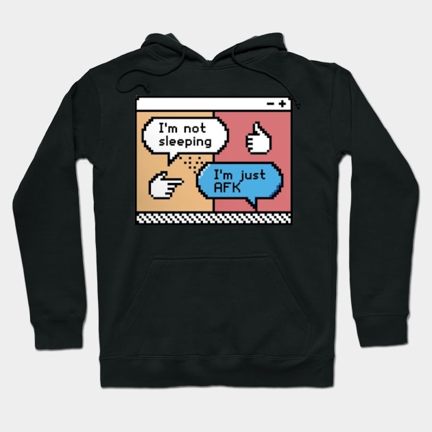 I´m not sleeping, I´m just AFK Hoodie by Digital-Zoo